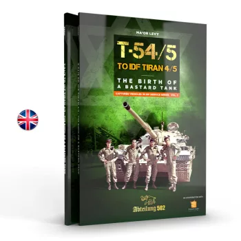   AK Interactive - T54/5 TO IDF TIRAN 4/5 THE BIRD OF A BASTARD TANK  (English)