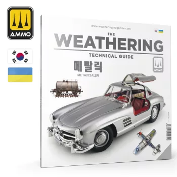   AMMO by MIG Jimenez - THE WEATHERING TECHNICAL GUIDE 01 - Metallized (Korean, Ukrainian)
