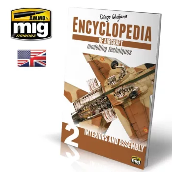   AMMO - ENCYCLOPEDIA OF AIRCRAFT MODELLING TECHNIQUES - Vol. 2 Interiors and Assembly (English)