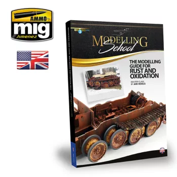   AMMO - MODELLING SCHOOL - The Modeling Guide for Rust and Oxidation (English)