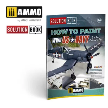   AMMO - SOLUTION BOOK 14 - How to Paint US Navy WWII Late (English, Castellano, Français, Deutsch)