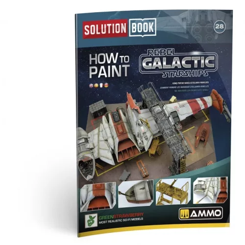 AMMO by MIG Jimenez - How to Paint Rebel Galactic Starship SOLUTION BOOK