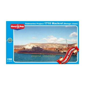   Micro Mir  Amp - Soviet submarine Projekt 1710 Mackrel (Beluga class)