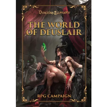   Archon Studio - Dungeons & Lasers THE WORLD OF DEUSLAIR: RPG CAMPAIGN (hardcover)