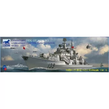   Bronco Models - Chinese Navy DDG 139 NINGBO Sovremenniy Destroyer