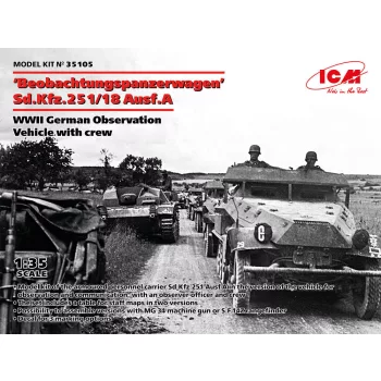   ICM - 'Beobachtungspanzerwagen' Sd.Kfz.251/18 Ausf.A, WWII German Observation Vehicle with crew