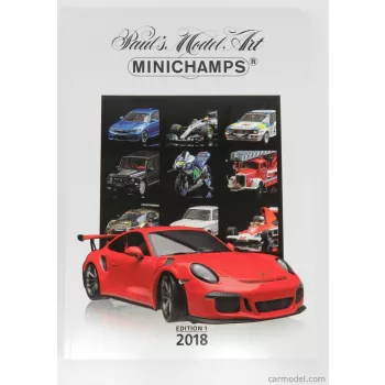   Minichamps - Catalogo Minichamps Catalogue Die-Cast Resin 2018 Edition 1 - 187 Pagine - Pages