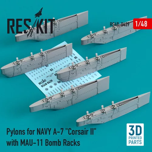 Reskit - Pylons for NAVY A-7 Corsair II with MAU-11 Bomb Racks (3D Printed)
