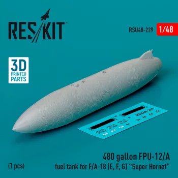   Reskit - 480 gallon FPU-12/A fuel tank for F/A-18 (E F G) Super Hornet (1 pcs) (3D Printed)