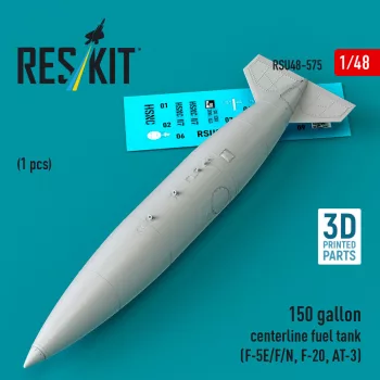   Reskit - 150 gallon centerline fuel tank (F-5E/F/N, F-20, AT-3) (1 pcs) (3D Printed)