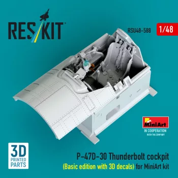   Reskit - P-47D-30 Thunderbolt cockpit (Basic edition with 3D decals) for MiniArt kit (3D Printed)