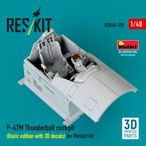 Reskit - P-47M Thunderbolt cockpit (Basic edition with 3D decals) for MiniArt kit (3D Printed)