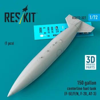   Reskit - 150 gallon centerline fuel tank (F-5E/F/N, F-20, AT-3) (1 pcs) (3D Printed)